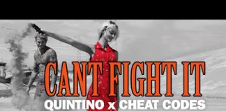 Quintino x Cheat Codes – Can’t Fight It (Şimdi Dinle)
